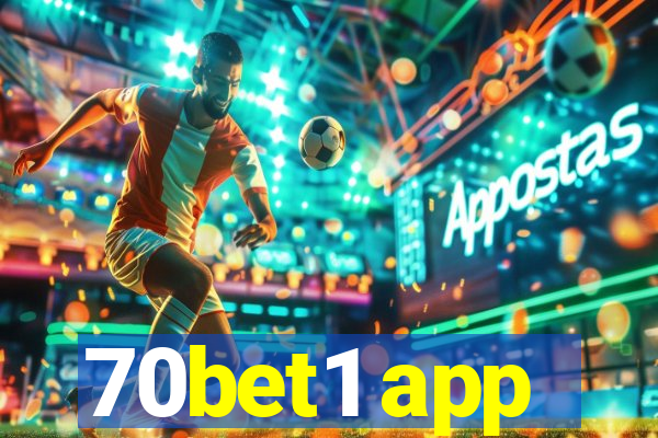 70bet1 app